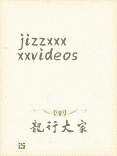 jizzxxxxxvideos
