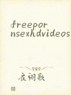 freepornsexhdvideos