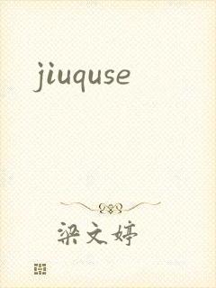 jiuquse
