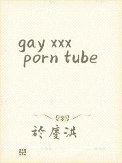 gay xxx porn tube