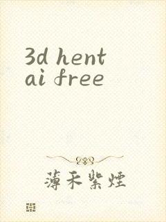 3d hentai free