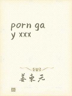 porn gay xxx