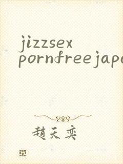 jizzsexpornfreejapanesegirl