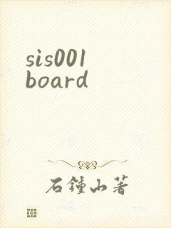 sis001 board