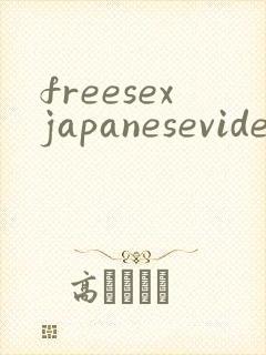 freesexjapanesevideos
