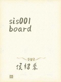 sis001 board