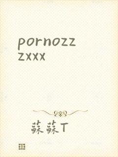 pornozzzxxx
