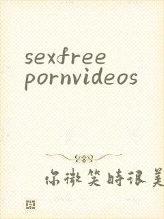 sexfreepornvideos