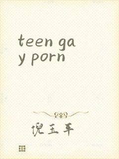 teen gay porn