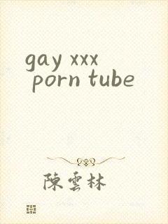 gay xxx porn tube
