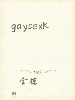 gaysexk