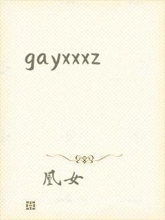 gayxxxz