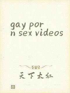 gay porn sex videos