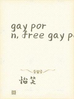 gay porn, free gay porn videos