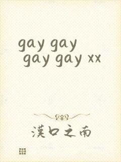 gay gay gay gay xx