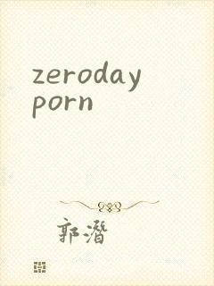 zerodayporn