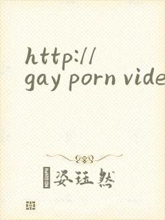 http://gay porn videos