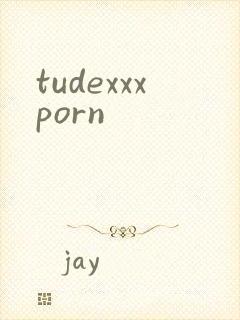 tudexxxporn
