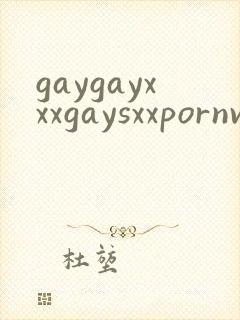 gaygayxxxgaysxxpornvideo