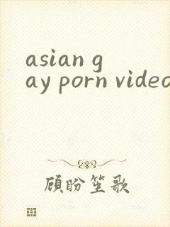asian gay porn videos
