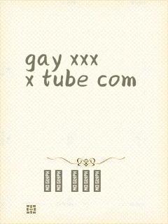 gay xxxx tube com