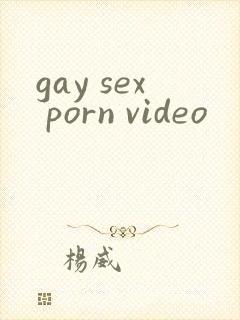 gay sex porn video