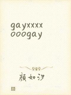 gayxxxxooogay