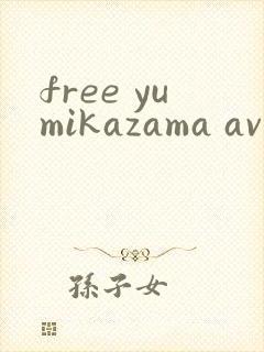 free yumikazama av av