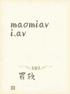maomiavi.av