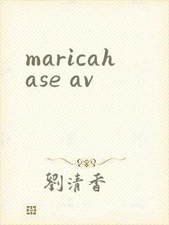 maricahase av