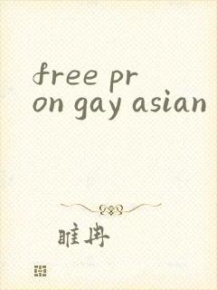 free pron gay asian