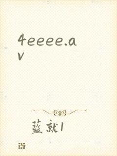 4eeee.av