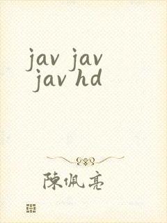 jav jav jav hd