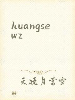 huangsewz