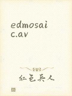 edmosaic.av封面