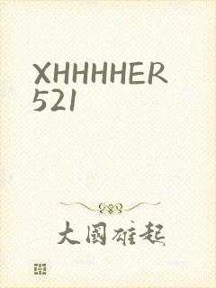 XHHHHER521