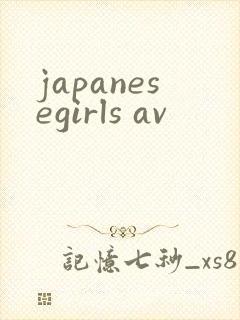 japanesegirls av