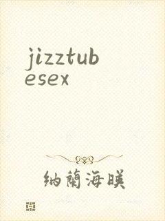 jizztubesex