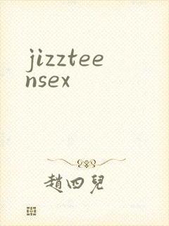 jizzteensex