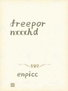 freepornxxxhd封面