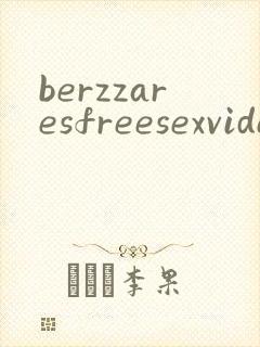 berzzaresfreesexvideos