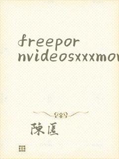 freepornvideosxxxmovides