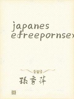 japanesefreepornsex