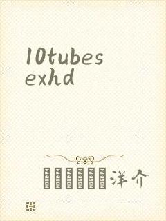 10tubesexhd
