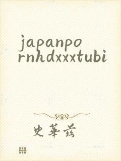 japanpornhdxxxtubi