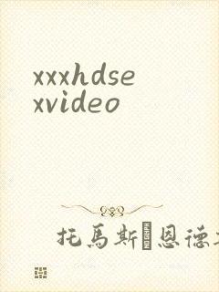 xxxhdsexvideo