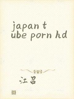 japan tube porn hd