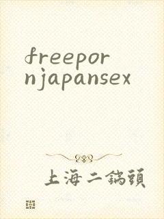 freepornjapansex
