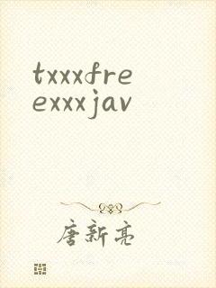 txxxfreexxxjav