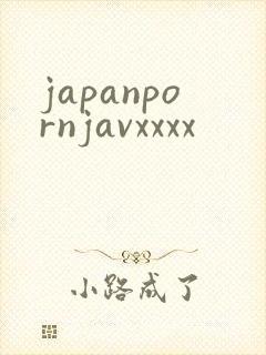 japanpornjavxxxx